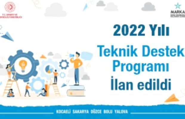 2022 Teknik Destek Programı Açıklandı